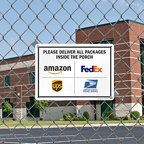 SmartSign 10 x 14 inch “Please Deliver All Packages Inside The Porch” Metal Sign with Delivery Logos, 40 mil Laminated Rustproof Aluminum, Multicolor, Made in USA