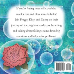 Rose & Bubbles: A rhyming story introducing meditative breathing & talking about feelings to help kids build problem-solving skills