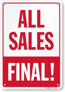 smartsign “all sales - final” store/business policy sign, 10 x 7 inch, digital printing, 55 mil hdpe plastic, red and white, made in usa