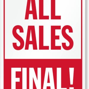 SmartSign “All Sales - Final” Store/Business Policy Sign, 10 x 7 inch, Digital Printing, 55 mil HDPE Plastic, Red and White, Made in USA