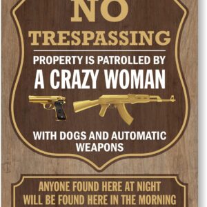 SmartSign 14 x 10 inch “No Trespassing Property Is Patrolled By A Crazy Woman” Funny No Trespassing Sign with Gun Graphic, 40 mil Laminated Rustproof Aluminum, Multicolor, Made in USA