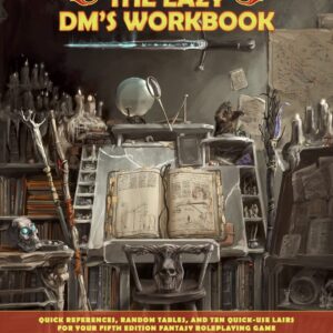 The Lazy DM's Workbook