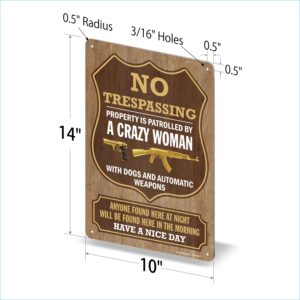 SmartSign 14 x 10 inch “No Trespassing Property Is Patrolled By A Crazy Woman” Funny No Trespassing Sign with Gun Graphic, 40 mil Laminated Rustproof Aluminum, Multicolor, Made in USA