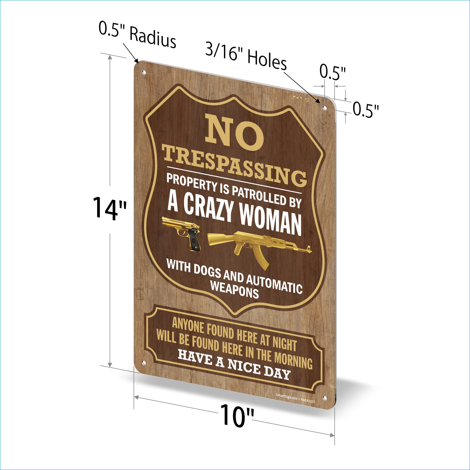 SmartSign 14 x 10 inch “No Trespassing Property Is Patrolled By A Crazy Woman” Funny No Trespassing Sign with Gun Graphic, 40 mil Laminated Rustproof Aluminum, Multicolor, Made in USA