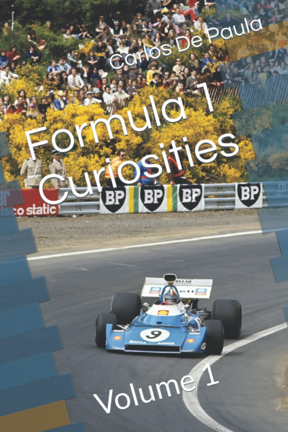 Formula 1 Curiosities: Volume 1