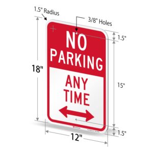 SmartSign 18 x 12 inch “No Parking - Any Time” Metal Sign with Bidirectional Arrow, 63 mil Aluminum, 3M Laminated Engineer Grade Reflective Material, Red and White, Made in USA