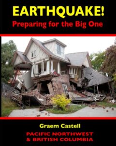 earthquake! preparing for the big one, pacific northwest & british columbia