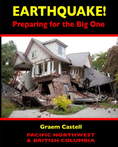 EARTHQUAKE! Preparing for the Big One, Pacific Northwest & British Columbia