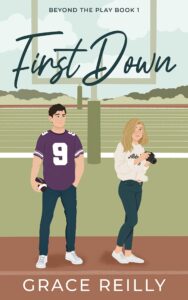 first down: a fake dating college sports romance (beyond the play book 1)