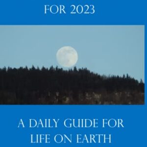 The Code Journey For 2023: A Daily Guide For Life On Earth