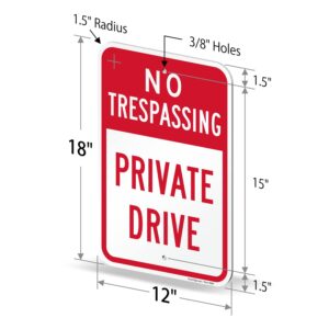 SmartSign No Trespassing Private Drive Sign - 2 Pack, 18 x 12 inch, 2mm Aluminum Composite, Pre-Drilled Holes, Red and White, Made in USA