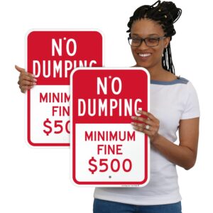 SmartSign No Dumping Minimum Fine 500 Sign - 2 Pack, 18 x 12 inch, 2mm Aluminum Composite, Pre-Drilled Holes, Red and White, Made in USA