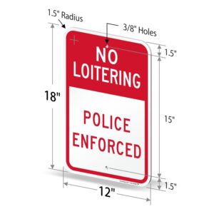 SmartSign No Loitering Police Enforced Sign - 2 Pack, 18 x 12 inch, 2mm Thick Aluminum Composite, Pre-Drilled Holes, Red and White, Made in USA