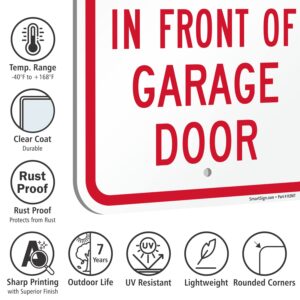 SmartSign No Parking In Front Of Garage Door Sign - 2 Pack, 18 x 12 inch, 2mm Aluminum Composite, Pre-Drilled Holes, Red and White, Made in USA