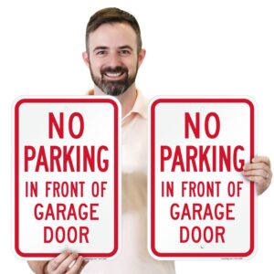 SmartSign No Parking In Front Of Garage Door Sign - 2 Pack, 18 x 12 inch, 2mm Aluminum Composite, Pre-Drilled Holes, Red and White, Made in USA