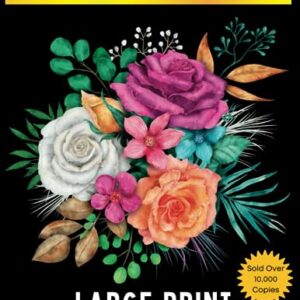 Large Print - Flower Coloring Book: 50 Simple and Bold Relaxing Designs for Adults