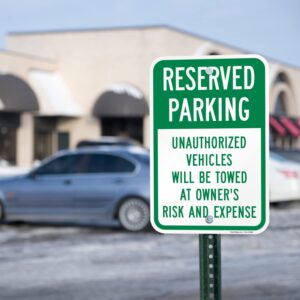 SmartSign 18 x 12 inch “Reserved Parking - Unauthorized Vehicles Will Be Towed at Owner Risk and Expense” Metal Sign, 63 mil Laminated Rustproof Aluminum, Green and White, Made in USA