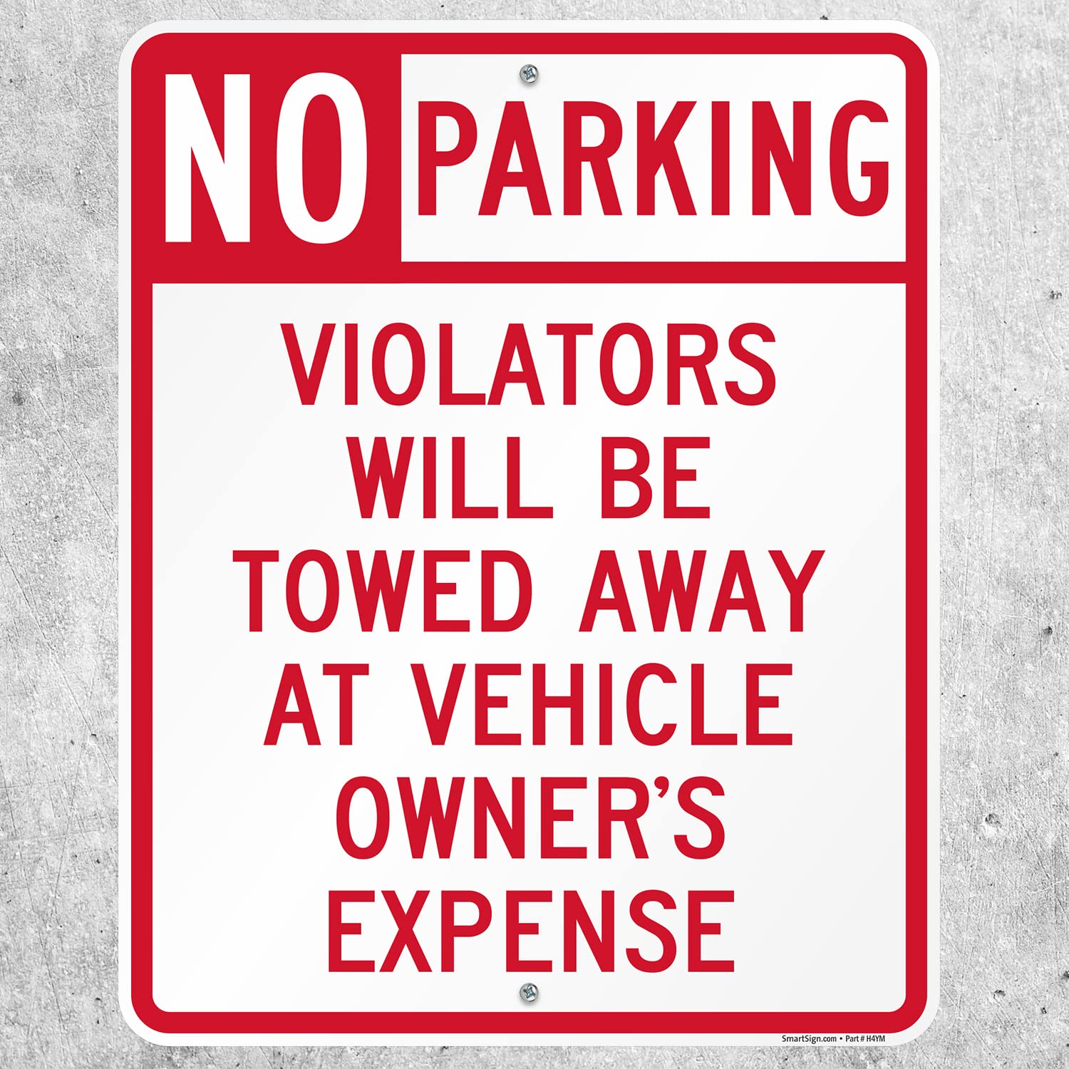 SmartSign 30 x 24 inch “No Parking - Violators Towed Away At Vehicle Owner's Expense” Metal Sign, 80 mil Laminated Rustproof Aluminum, Red and White, Made in USA