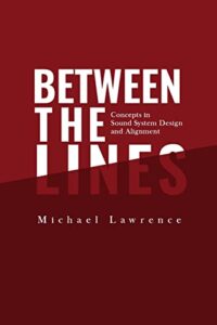 between the lines: concepts in sound system design and alignment