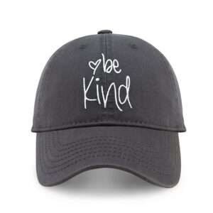 Be Kind Trendy Womens Baseball Cap Unisex Fashion Cotton Polo Style Fun Inspirational Saying Seasonal Outdoor Travel Headwear (Charcoal)