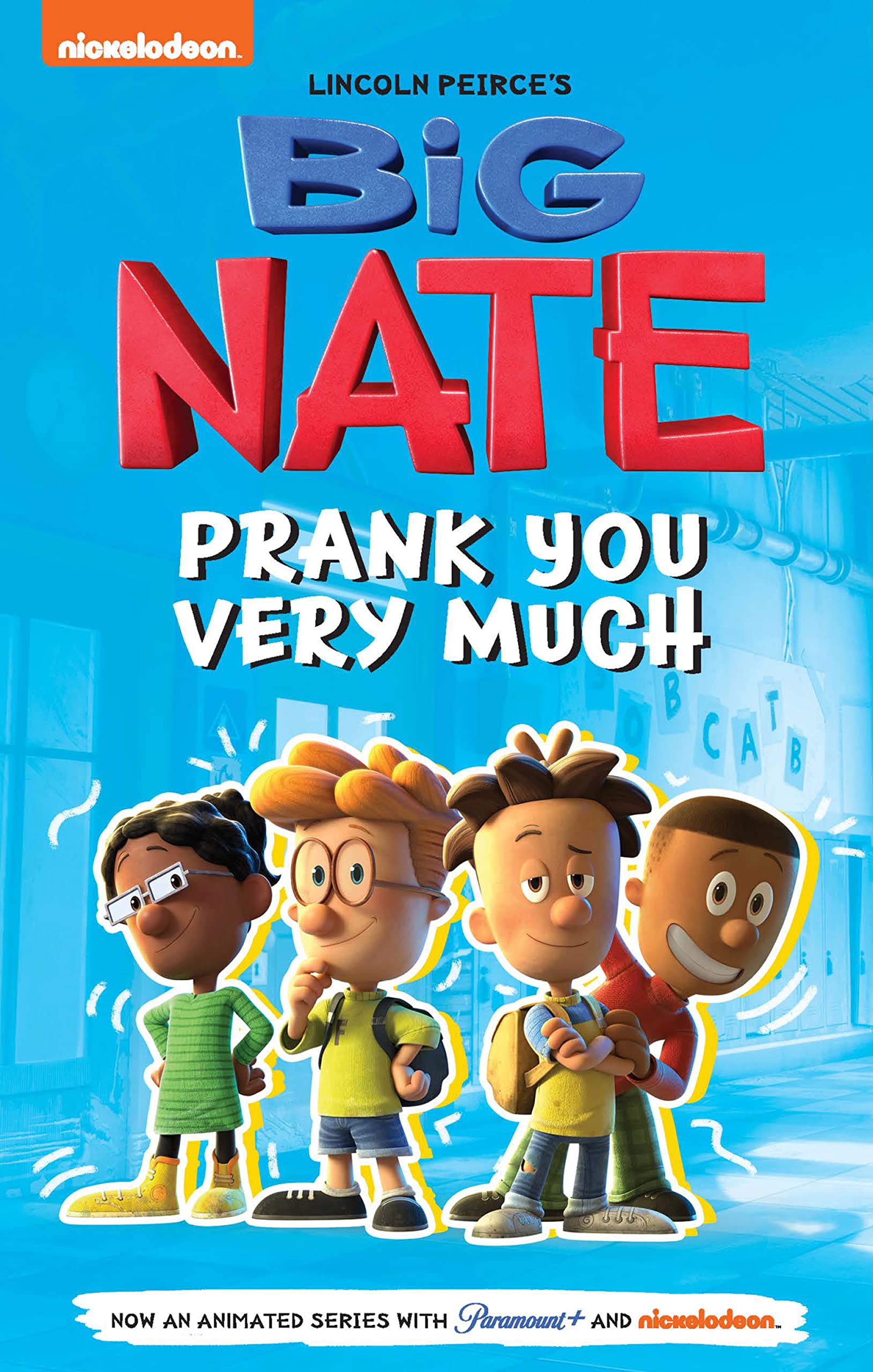 Big Nate: Prank You Very Much (Big Nate TV Series Graphic Novel Book 2)