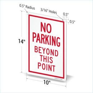 SmartSign 14 x 10 inch “No Parking Beyond This Point” Metal Sign with Pre-Cleared Holes, 40 mil Laminated Rustproof Aluminium, White and Red, Made in USA