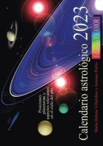 calendario astrológico 2023: posiciones planetarias, lunaciones y eclipses del año (calendarios ideamor) (spanish edition)