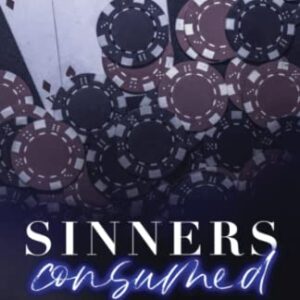 Sinners Consumed: An Enemies to Lovers Mafia Romance (Sinners Anonymous)