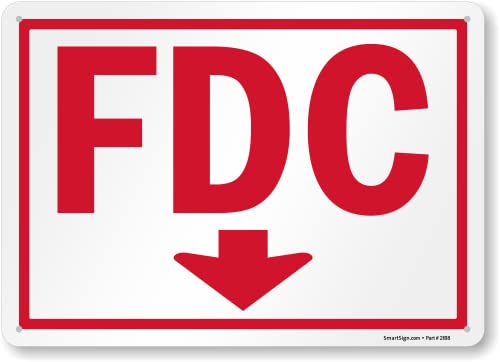 SmartSign 10 x 14 inch “FDC Fire Department Connection” Sign with Down Arrow and Pre-Cleared Holes, 55 mil HDPE Plastic, Red and white, Made in USA