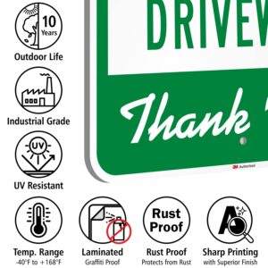 SmartSign 24 x 18 inch “Please Do Not Block Driveway, Thank You” Sign, 80 mil Aluminum, 3M Laminated EG Reflective Material, Green and White, Made in USA