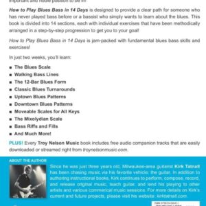 How to Play Blues Bass in 14 Days: A Daily Bass Guitar Lesson Book for Beginners—Walking Bass Lines, Scale Patterns, 12-Bar Blues, and Much More! (Play Music in 14 Days)