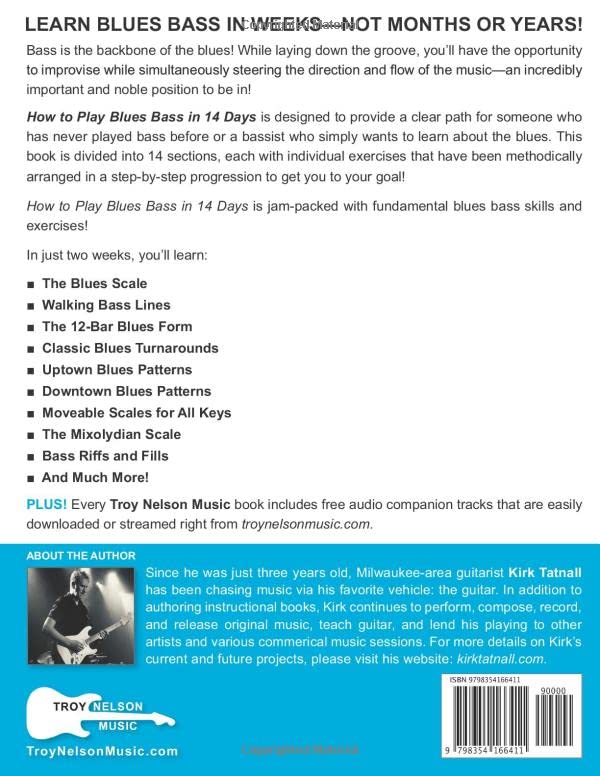 How to Play Blues Bass in 14 Days: A Daily Bass Guitar Lesson Book for Beginners—Walking Bass Lines, Scale Patterns, 12-Bar Blues, and Much More! (Play Music in 14 Days)