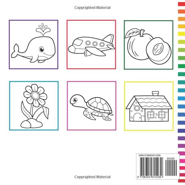 My first coloring book for toddlers 1-6: Animals, Fruits, Shapes and Vehicles , Drawing Pages for kids, Age 1-6