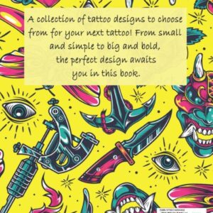 Small Tattoo Design Book: Over 1600 Tattoo Designs for Real Tattoo Artists, Professionals, and Amateurs. Tattoo Book for Beginners and for those ... Tattoo Artists, Professionals and Amateurs.)