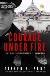 courage under fire: the definitive account from inside the capitol on january 6th