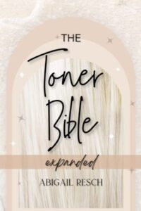 the toner bible: updated format | expanded 2022 edition, a hairstylist's go-to formulas, hairstylist guidebook, hair color how-to