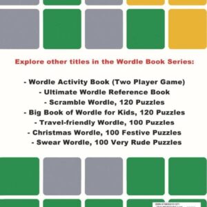 Big Book of Wordle. 555 Puzzles: East, Medium and Expert Level Games: Based on the NYT Wordle Game, a Daily Word Challenge