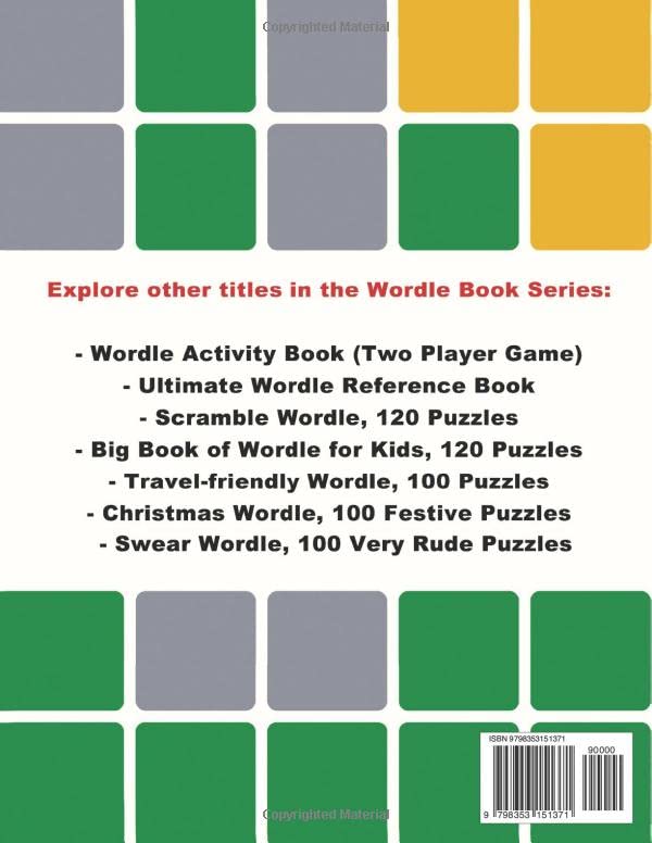 Big Book of Wordle. 555 Puzzles: East, Medium and Expert Level Games: Based on the NYT Wordle Game, a Daily Word Challenge