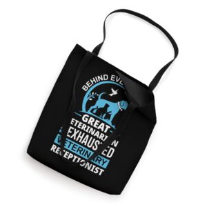 Funny Veterinarian Vet Receptionist Veterinary Receptionist Tote Bag