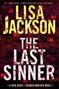 the last sinner: a chilling thriller with a shocking twist (a bentz/montoya novel book 9)