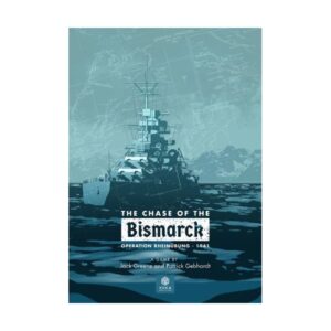 VUCA SIMULATIONS The Chase of The Bismarck - Operation Rheinübung 1941