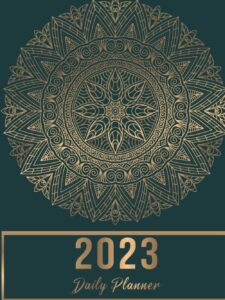 2023 daily planner: a large daily 12 month planner full year lined planner notebook journal, from jan 2023 to dec 2023, green cover with golden mandala