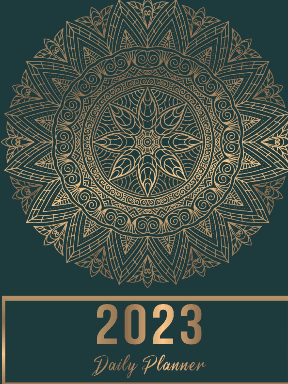 2023 Daily Planner: A Large Daily 12 Month Planner Full Year Lined Planner Notebook Journal, From Jan 2023 to Dec 2023, Green Cover with Golden Mandala