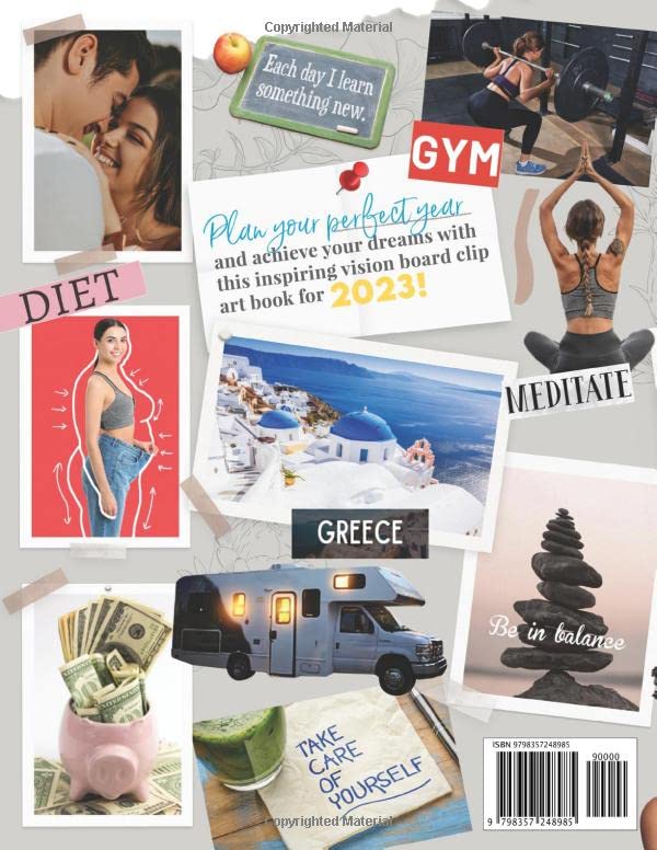 2023 Vision Board Clip Art Book: Design Your Dream Year with a Beautiful & Inspiring Collection of 500+ Images, Words, Phrases, Affirmations & More | ... For Women & Men (Vision Board Supplies)