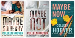 maybe someday 3 books collection set by colleen hoover maybe someday; maybe not and maybe now