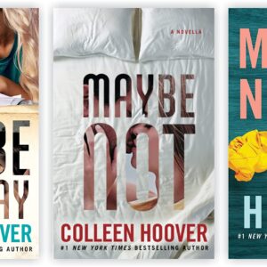 Maybe Someday 3 Books Collection Set By Colleen Hoover Maybe Someday; Maybe Not And Maybe Now