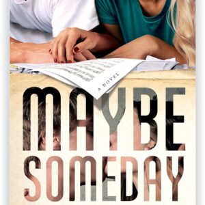 Maybe Someday 3 Books Collection Set By Colleen Hoover Maybe Someday; Maybe Not And Maybe Now