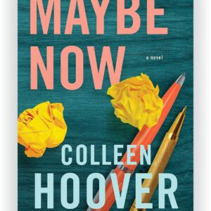 Maybe Someday 3 Books Collection Set By Colleen Hoover Maybe Someday; Maybe Not And Maybe Now