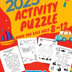 Ultimate Activity Puzzle Book for Kids Ages 8-12 Years: Mazes, Word Search, Dot to Dot, Word Scramble, Tic Tac Toe, Crossword, Sudoku (Activity Books For Kids)