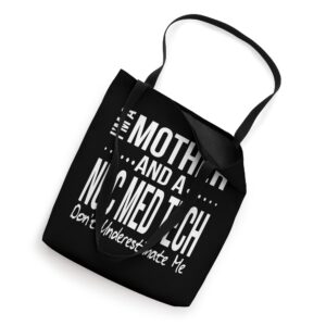 Nuc Med Tech Mother Mom Nuclear Medicine Technologist Tote Bag